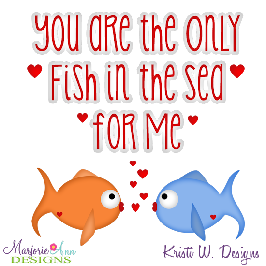 Only Fish In The Sea For Me SVG Cutting Files Includes Clipart - Click Image to Close